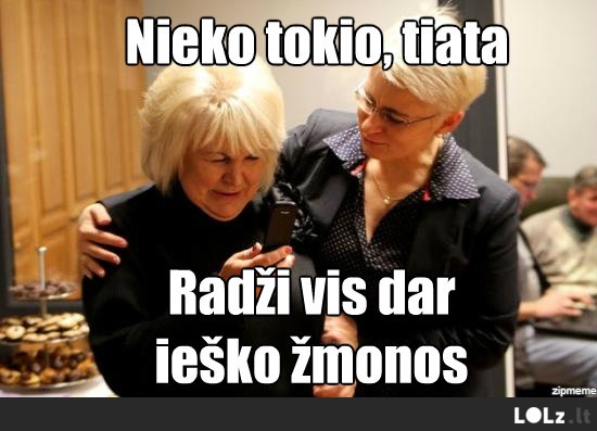 Nieko tokio, tiata