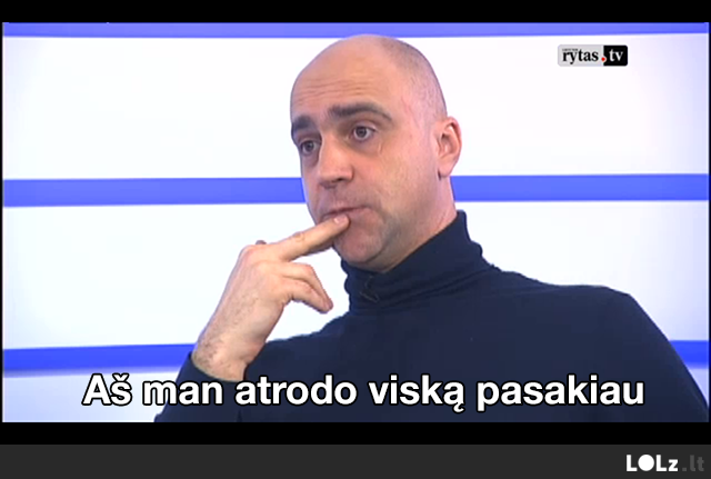 Ir nieko tu čia iš manęs neišgausi