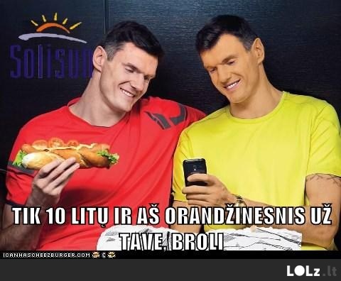 Tik 10 litų